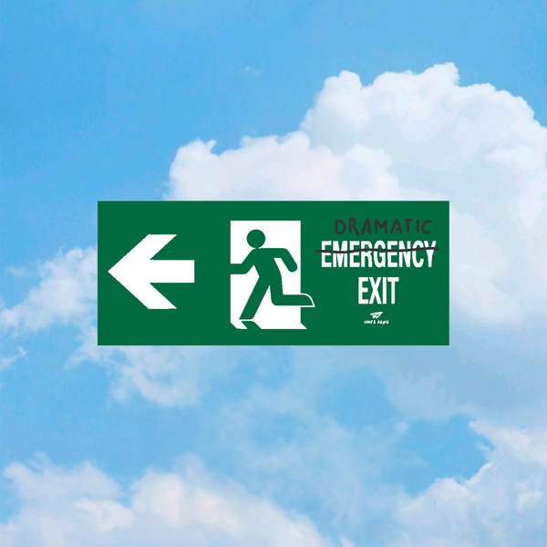 Road sign Dramatic exit