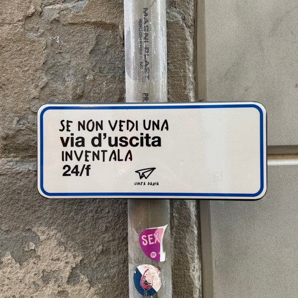 Cartello Via d’uscita - Linea Daria 