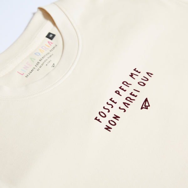 Felpa girocollo fosse per me - Linea Daria 