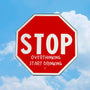 Road sign Stop overthinking